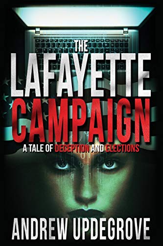Updegrove, A: Lafayette Campaign (Frank Adversego Thrillers) von Starboard Rock Press