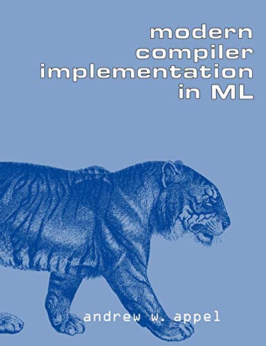 Modern Compiler Implementation in ML von Cambridge University Press