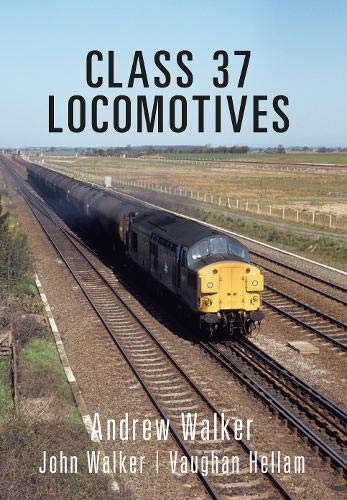 Class 37 Locomotives (Class Locomotives) von Amberley Publishing