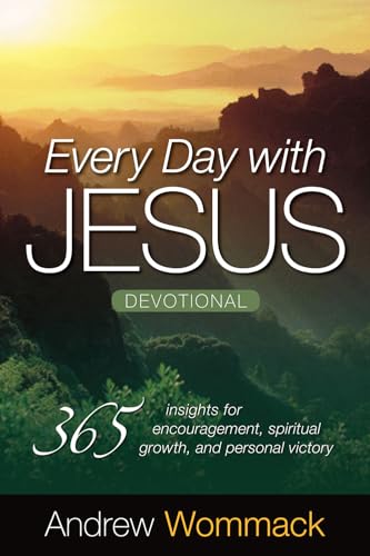 Every Day With Jesus Devotional: 365 Insights for Encouragement, Spiritual Growth, and Personal Victory