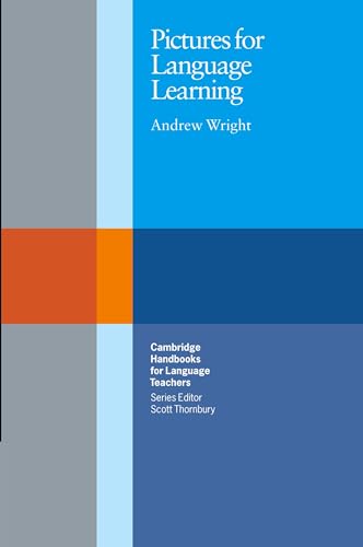 Pictures for Language Learning (Cambridge Handbook for Language Teachers) von Cambridge University Press