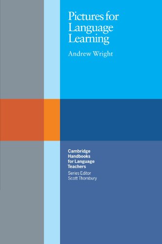 Pictures for Language Learning (Cambridge Handbook for Language Teachers)