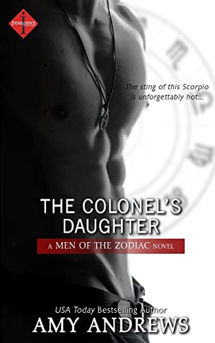 The Colonel's Daughter (a Men of the Zodiac novel)