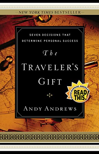 The Traveler's Gift - Local Print: Seven Decisions that Determine Personal Success von Thomas Nelson