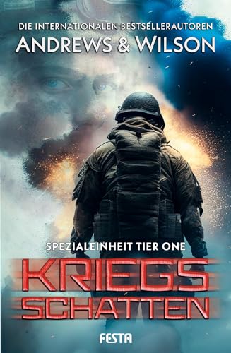 Kriegsschatten - Spezialeinheit Tier One: Thriller von Festa Verlag