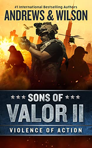 Sons of Valor II: Violence of Action (Sons of Valor Series (Large Print))