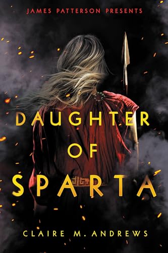 Daughter of Sparta (Daughter of Sparta, 1) von jimmy patterson