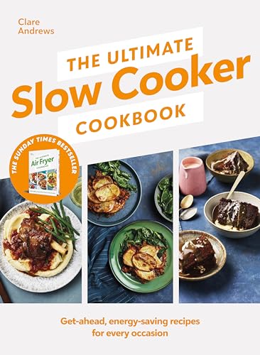The Ultimate Slow Cooker Cookbook: The Kitchen must-have From the bestselling author of The Ultimate Air Fryer Cookbook von Michael Joseph