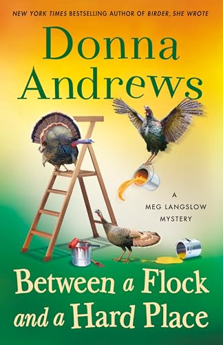 Between a Flock and a Hard Place: A Meg Langslow Mystery (Meg Langslow Mysteries, 35)