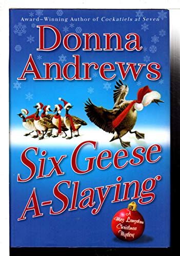 Six Geese A-Slaying (A Meg Lanslow Mystery, 9, Band 9)