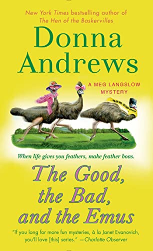 The Good, the Bad, and the Emus (Meg Langslow Mysteries)