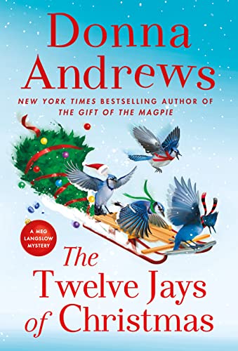 The Twelve Jays of Christmas: A Meg Langslow Mystery (Meg Langslow Mysteries, Band 30)