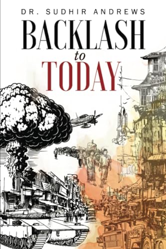 BACKLASH TO TODAY von Blue Rose Publishers