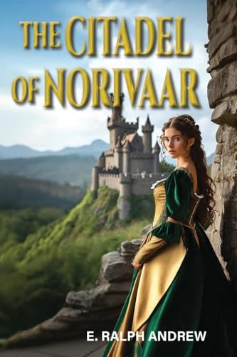 The Citadel of Norivaar The Citadel of Norivaar von Publicious Pty Ltd