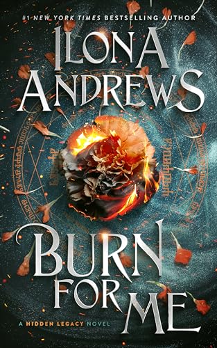 Burn for Me: A Hidden Legacy Novel von Avon