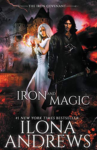 Iron and Magic (Iron Covenant) von Nancy Yost Literary Agency, Inc