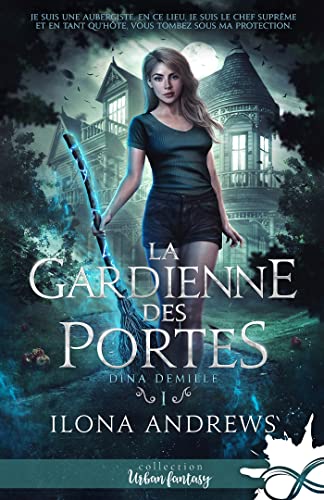 La gardienne des portes: Dina Demille, T1 von COLL INFINITY