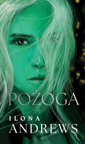 Pożoga Ukryte Dziedzictwo Tom 3: oprawa zielona Pożoga Ukryte Dziedzictwo Tom 3: oprawa zielona von Fabryka Słów