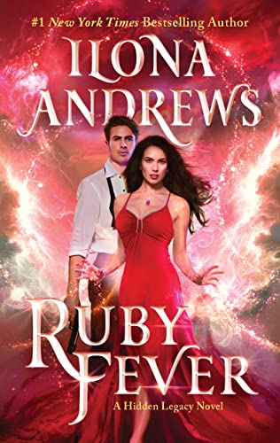Ruby Fever: A Hidden Legacy Novel: A Fantasy Romance Novel (Hidden Legacy, 6, Band 6) von Avon