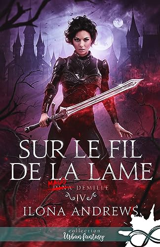 Sur le fil de la lame: Dina Demille, T4 Sur le fil de la lame: Dina Demille, T4 von COLL INFINITY