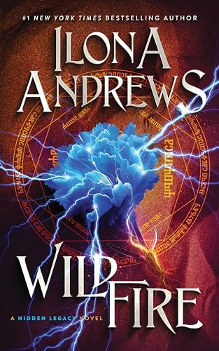 Wildfire: A Hidden Legacy Novel (Hidden Legacy, 3)