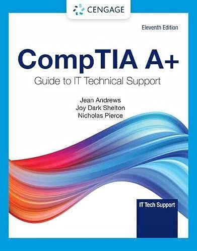 Comptia A+ Guide to Information Technology Technical Support (Mindtap Course List) von Course Technology Inc