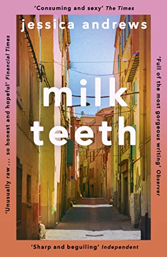 Milk Teeth: The literary hit of the summer von Hodder And Stoughton Ltd.