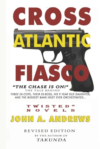 Cross Atlantic Fiasco: Blood Is Thicker Than Water von Independently published
