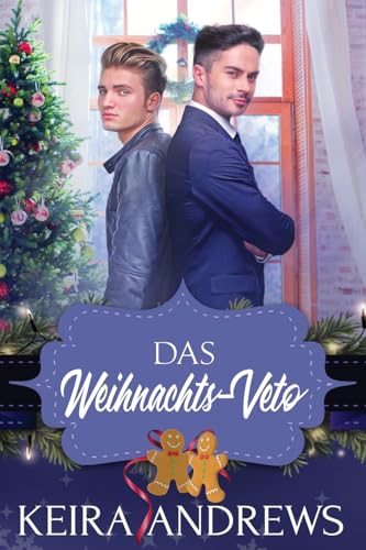 Das Weihnachts-Veto (Feiertage und Fake Dating, Band 3) von KA Books