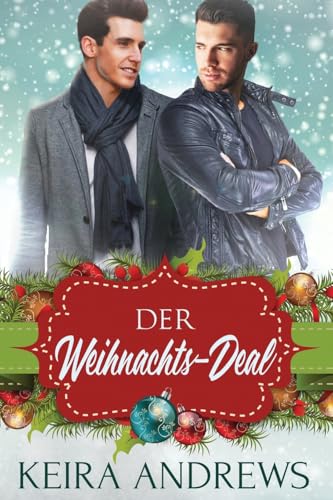 Der Weihnachts-Deal (Feiertage und Fake Dating, Band 1) von KA Books