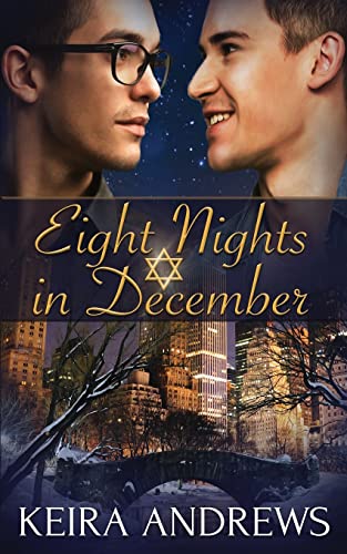 Eight Nights in December: Gay Holiday Romance (Love at the Holidays) von KA Books