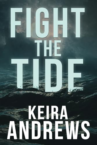Fight the Tide (Kick at the Darkness, Band 2)