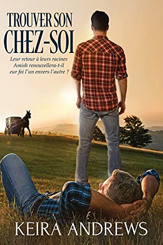 Trouver Son Chez-Soi: Romance MM (Romance Amish Gay, Band 3) von Ka Books
