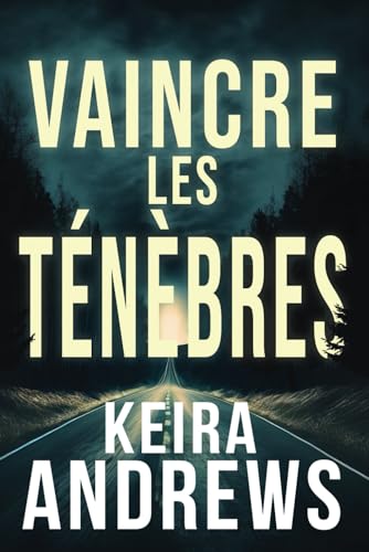 Vaincre les Ténèbres: MM Romance Vaincre les Ténèbres: MM Romance von Ka Books