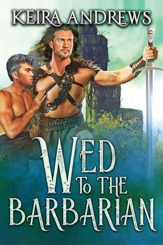 Wed to the Barbarian (Barbarian Duet, Band 1) von KA Books