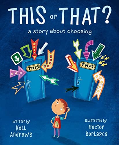 This or That?: A Story About Choosing von Tilbury House,U.S.