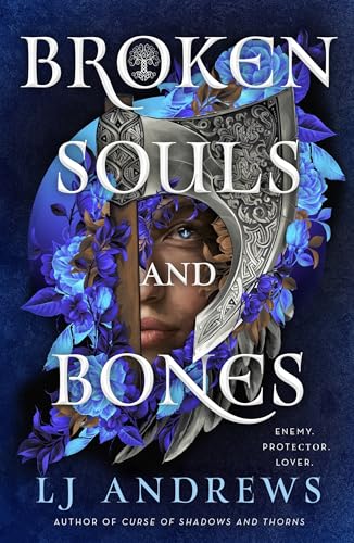 Broken Souls and Bones: An Enchanting Norse Mythology-Inspired Tale of Magic, Betrayal, and Love von Michael Joseph
