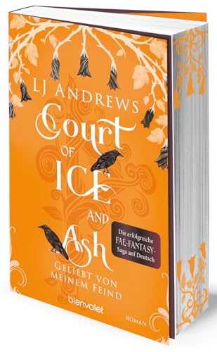 Court of Ice and Ash - Geliebt von meinem Feind: Roman - Die romantische Fae-Fantasy-Saga auf Deutsch: düster, magisch, spicy. (Broken Kingdoms, Band 2)
