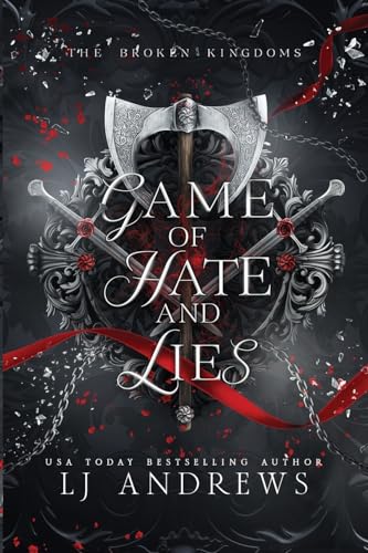 Game of Hate and Lies: A romantic fairy tale fantasy (The Broken Kingdoms, Band 5)