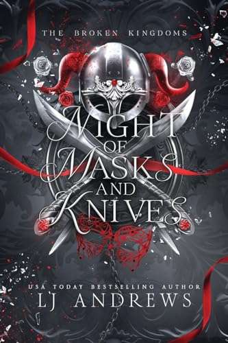 Night of Masks and Knives: A romantic fairy tale fantasy (The Broken Kingdoms, Band 4) Night of Masks and Knives: A romantic fairy tale fantasy (The Broken Kingdoms, Band 4)