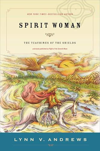 Spirit Woman: The Teachings of the Shields Spirit Woman: The Teachings of the Shields von TarcherPerigee