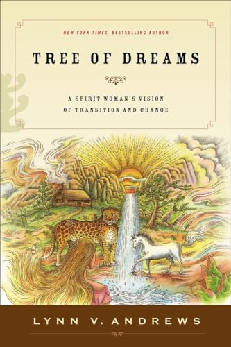 Tree of Dreams: A Spirit Woman's Vision of Transition and Change von Tarcher