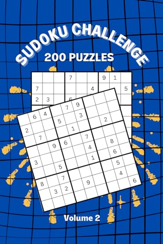 Sudoku Challenge: 200 puzzles Volume 2 von Independently published