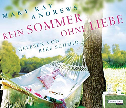 Kein Sommer ohne Liebe: Gekürzte Ausgabe, Lesung Kein Sommer ohne Liebe: Gekürzte Ausgabe, Lesung