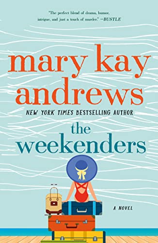 Weekenders: A Novel