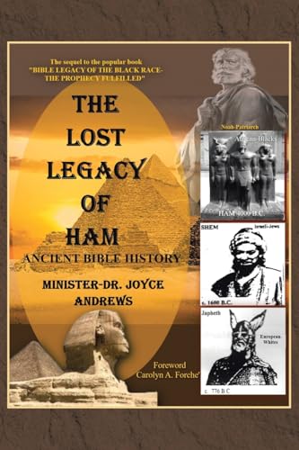 THE LOST LEGACY OF HAM: ANCIENT BIBLE HISTORY THE LOST LEGACY OF HAM: ANCIENT BIBLE HISTORY von Fulton Books