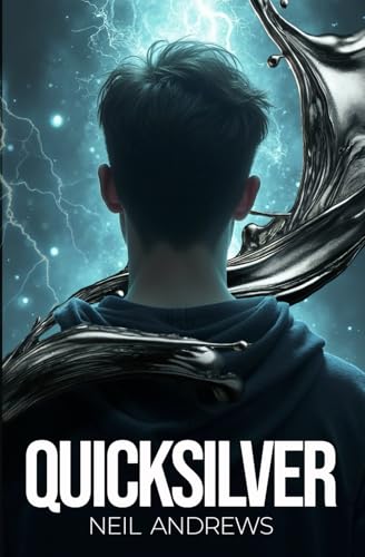 Quicksilver: A High-Stakes YA Spy Thriller von Independently published