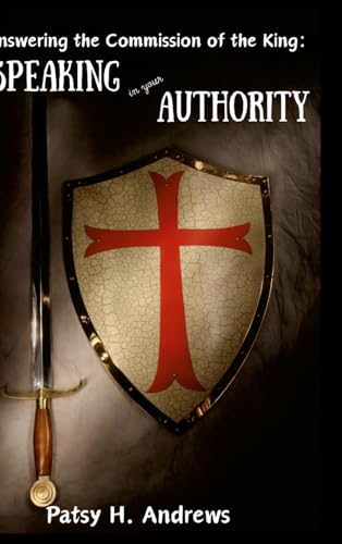 Answering the Commission of the King: : Speaking in Your Authority von Lulu.com
