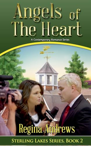 Angels of the Heart (Sterling Lakes, Band 2) von Writers Exchange E-Publishing