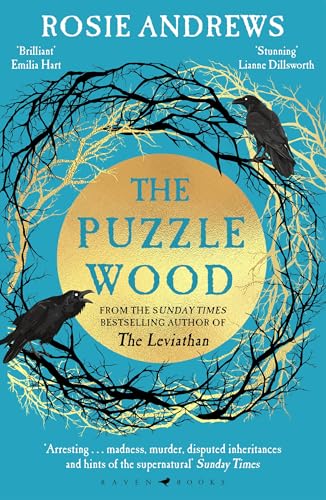 The Puzzle Wood: The mesmerising new dark tale from the author of the Sunday Times bestseller, The Leviathan von Raven Books